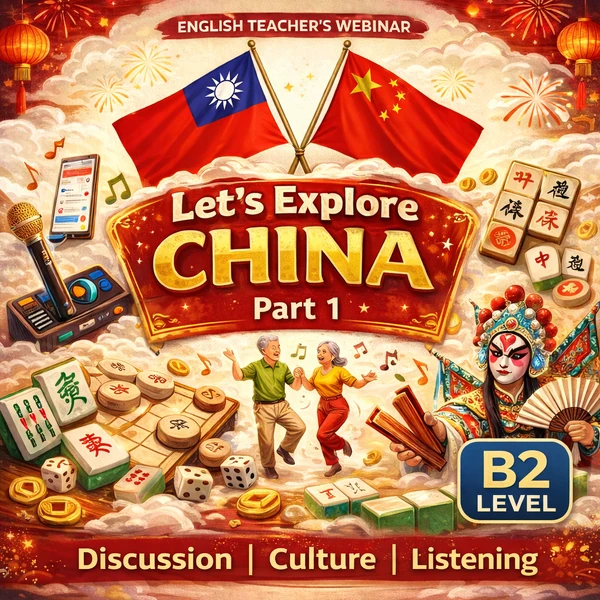 Let's Explore China! (B2 Konverzace / Poslech) - Part 1