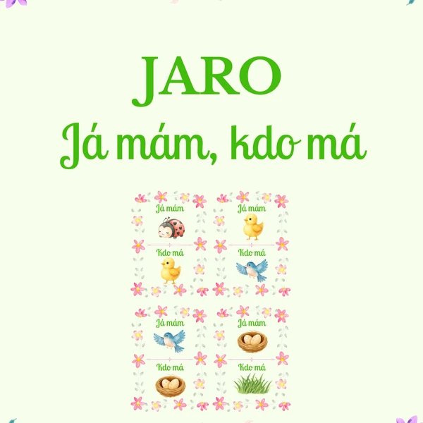 JÁ MÁM, KDO MÁ - JARO
