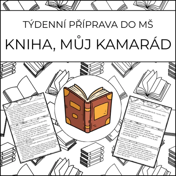 Kniha, můj kamarád: týdenní příprava do MŠ