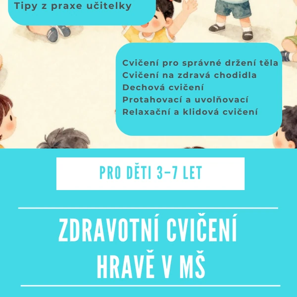 Zdravotní cvičení hravě v MŠ