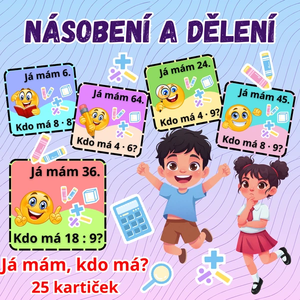 Násobení a dělení - Já mám, kdo má