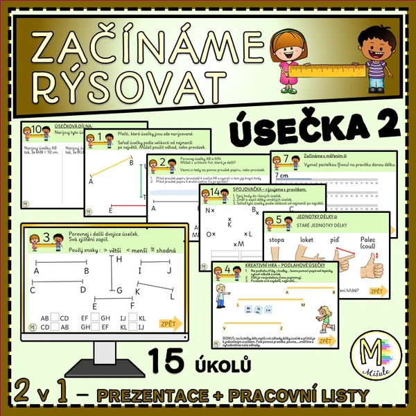 ZAČÍNÁME RÝSOVAT - ÚSEČKA (POKRAČOVÁNÍ) - PREZENTACE + PRACOVNÍ LISTY
