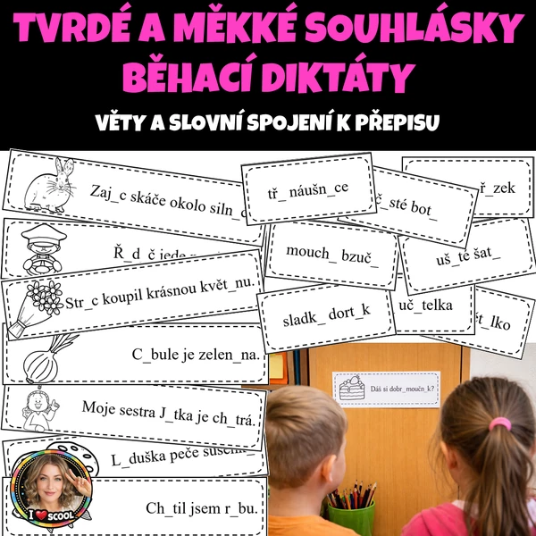 Tvrdé a měkké souhlásky - běhací diktáty