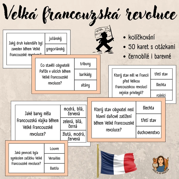 Velká francouzská revoluce - kolíčkování
