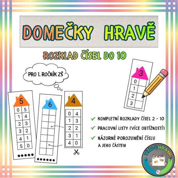 DOMEČKY HRAVĚ - ROZKLAD ČÍSEL DO 10