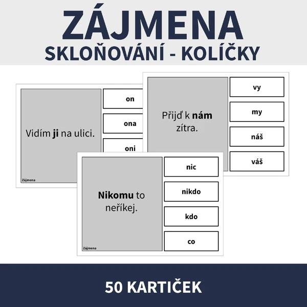 ZÁJMENA - SKLOŇOVÁNÍ (kolíčkování, kolíčky)