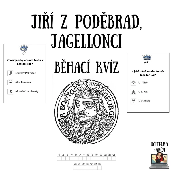 Běhací kvíz - Jiří z Poděbrad, Jagellonci