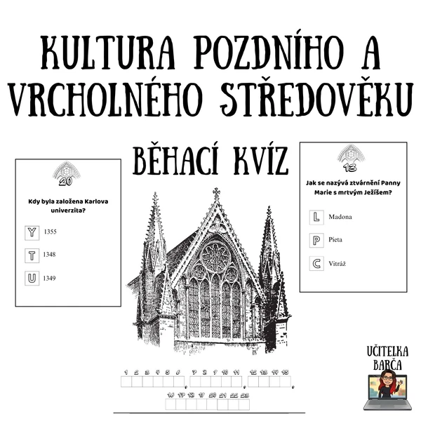 Běhací kvíz - Kultura pozdního a vrcholného středověku