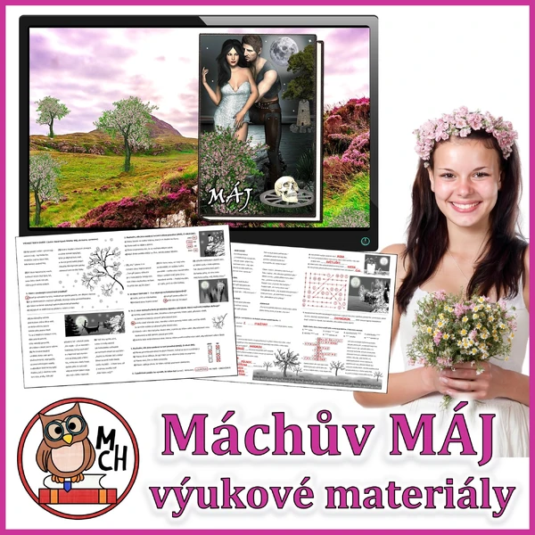 Máchův MÁJ (ukázky materiálů)