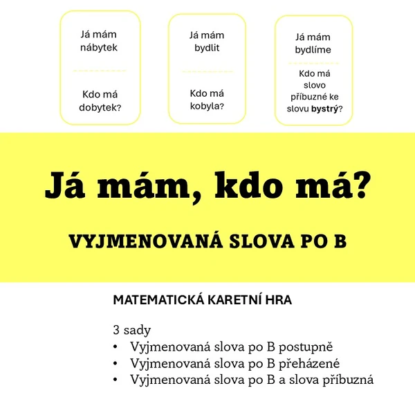 Já mám, kdo má - vyjmenovaná slova po B