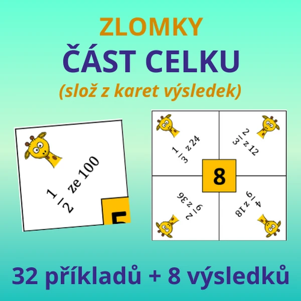 ZLOMKY – ČÁST CELKU (slož z karet výsledek)