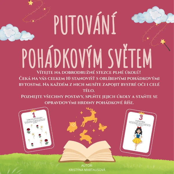 Putování pohádkovým světem - Dobrodružná stezka pro malé hrdiny 