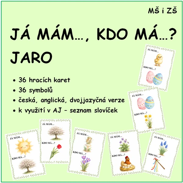 JÁ MÁM… - KDO MÁ…? JARO