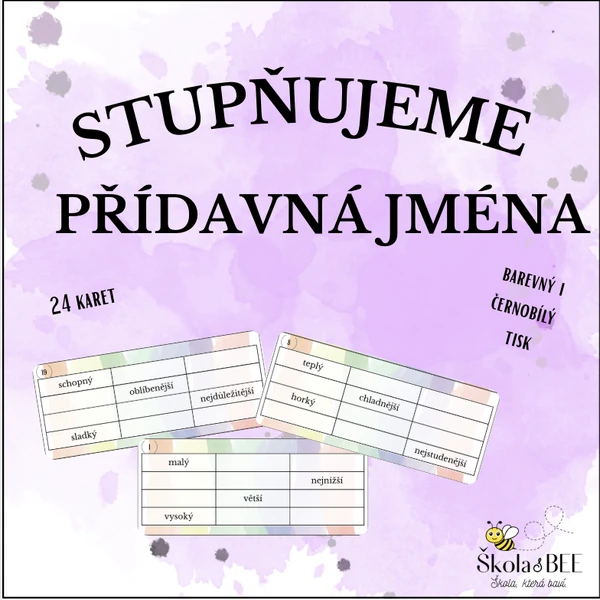 Stupňujeme přídavná jména