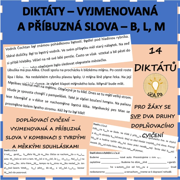 DIKTÁTY – VYJMENOVANÁ A PŘÍBUZNÁ SLOVA - B, L, M