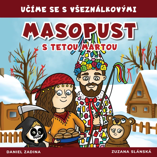 VŠEZNÁLKOVI - O masopustu s tetou Martou 