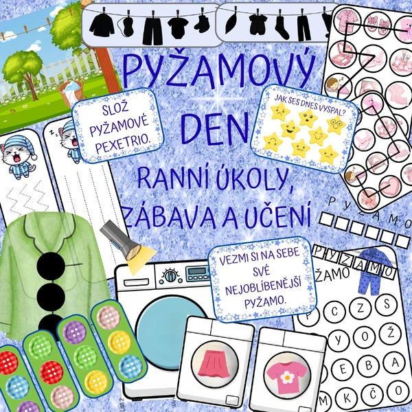 PYŽAMOVÝ DEN - ranní úkoly, zábava a učení