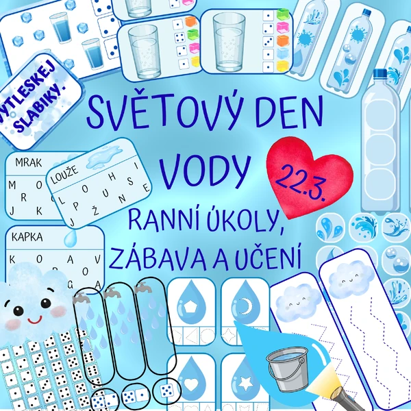SVĚTOVÝ DEN VODY - ranní úkoly, zábava a učení