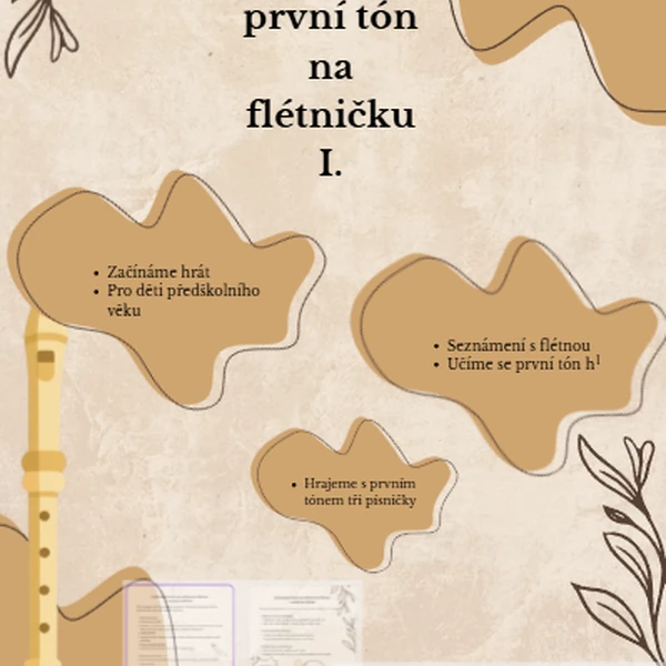 Učíme se na flétničku první tón. Pro děti MŠ - část první.