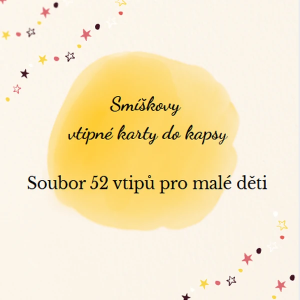 Smíškovy kartičky s vtipy do kapsy nejen do MŠ.