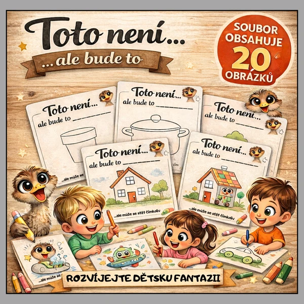 ROZVOJ FANTAZIE - ... není to ...... ale bude to! 