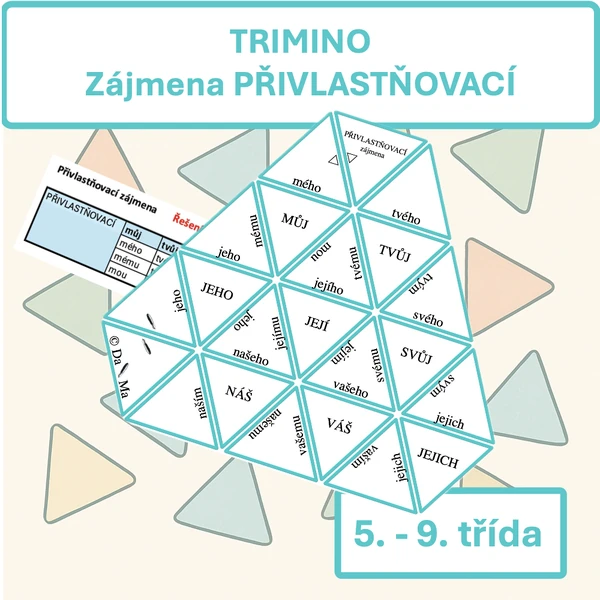 Zájmena přivlastňovací — TRIMINO