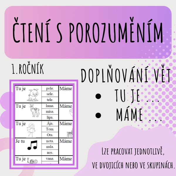 TU JE ..., MÁME ... - čtení s porozuměním