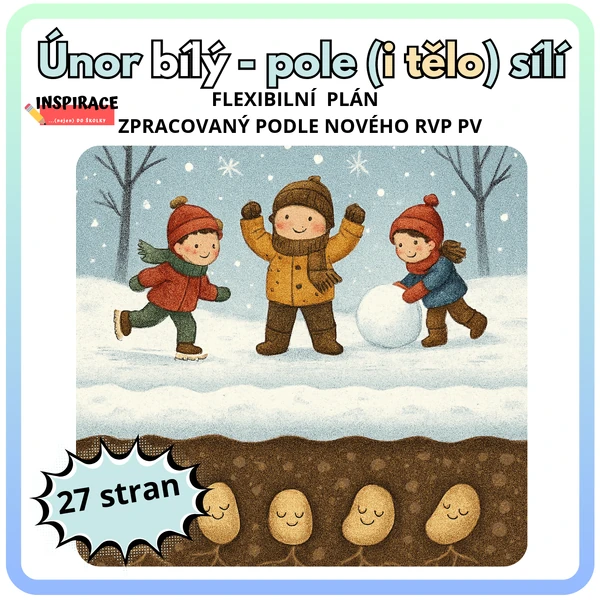 Únor bílý, pole (i tělo) sílí - ❄️- flexibilní plán