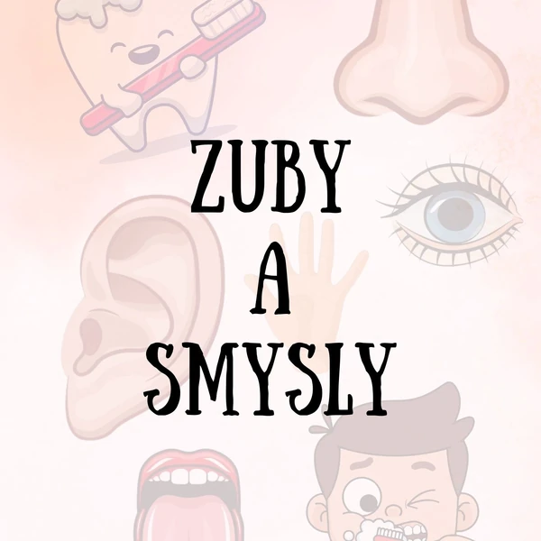 ZUBY A SMYSLY - puzzle, přiřazování, kolíčkování. 