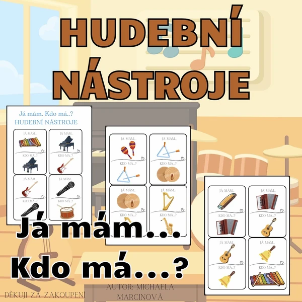 HUDEBNÍ NÁSTROJE - Já mám. Kdo má? + Demonstrační kartičky