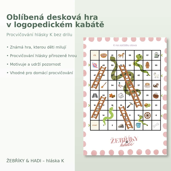 Žebříky a hadi - hláska K