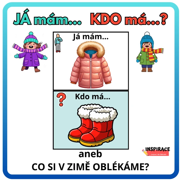 JÁ mám, KDO má..? (zimní oblečení)