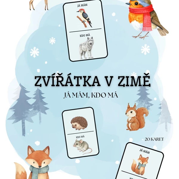 Zvířátka v zimě - JÁ MÁM, KDO MÁ