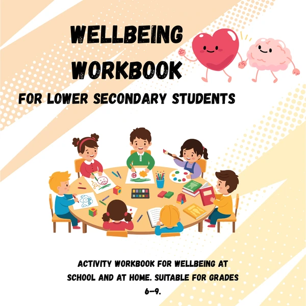 Wellbeing Workbook for Secondary Students