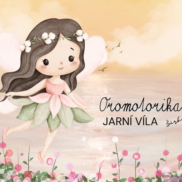 Oromotorika - JARNÍ VÍLA