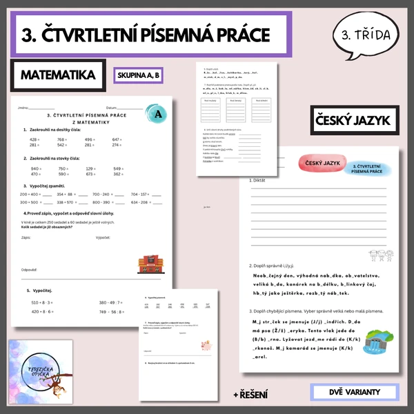 3. čtvrtletní písemná práce / 3. TŘÍDA - MATEMATIKA, ČESKÝ JAZYK