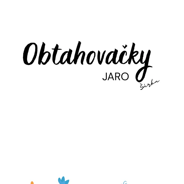 OBTAHOVAČKY - jaro