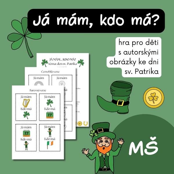 Den sv. Patrika - Já mám, kdo má?
