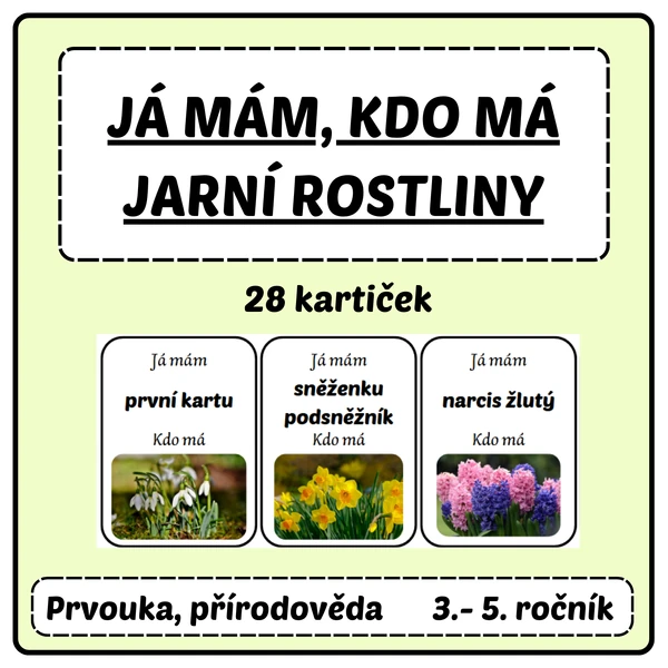 Jarní rostliny - Já mám, kdo má