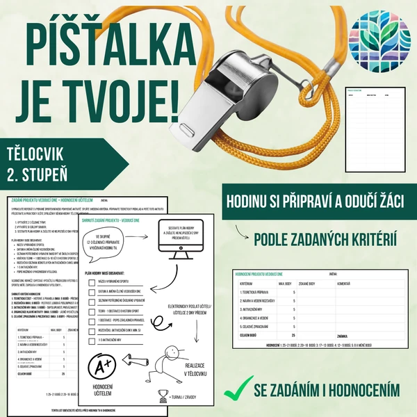 Aktivity v tělocviku - Píšťalka je tvoje (Vedoucí dne)