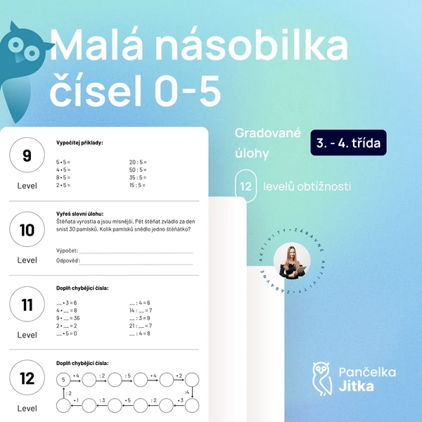 GRADOVANÉ ÚLOHY - malá násobilka čísel 0-5