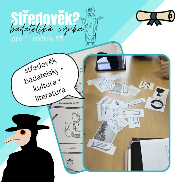 Středověk: evokace do ČJ (badatelská výuka pro 1. ročník SŠ)