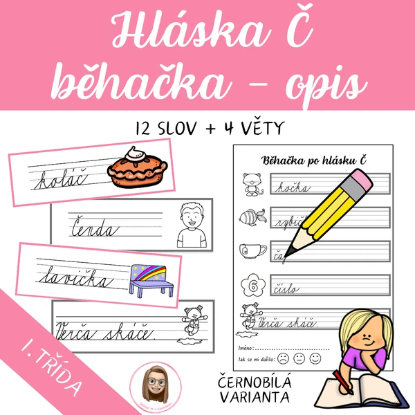 HLÁSKA Č - opis slov a vět, běhačka