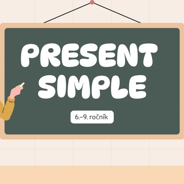 Přítomný čas prostý - Present Simple