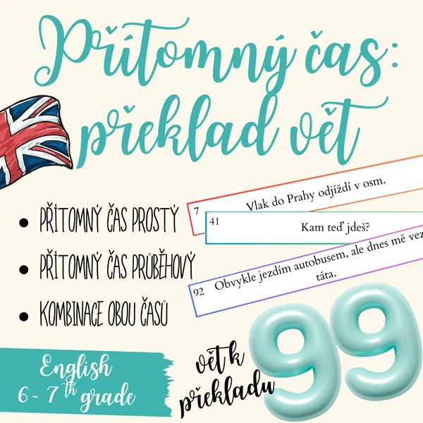 Přítomný čas: překlad vět / Present tense: translation