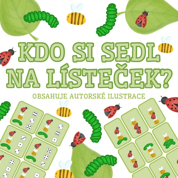 Kdo si sedl na lísteček?