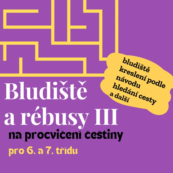 Bludiště a rébusy z češtiny III
