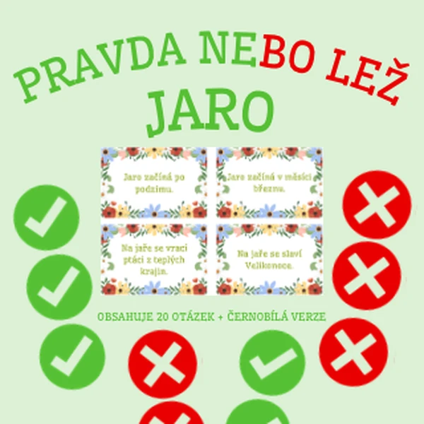 Pravda nebo lež - jaro