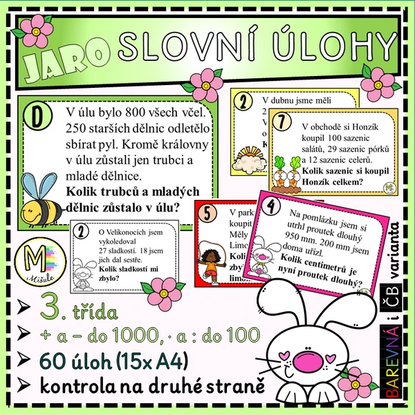 SLOVNÍ ÚLOHY - JARO - 3. TŘÍDA (+ A - DO 1000, . A : DO 100)