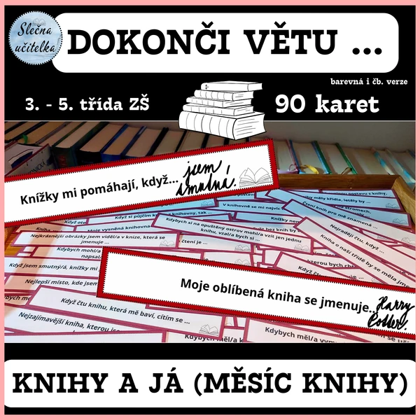 DOKONČI VĚTU 1 - KNIHY A JÁ